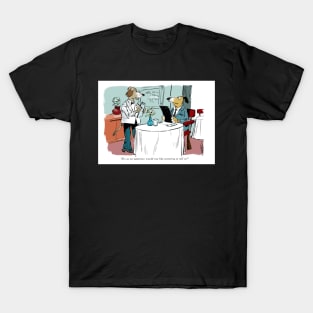 The appetizer. T-Shirt